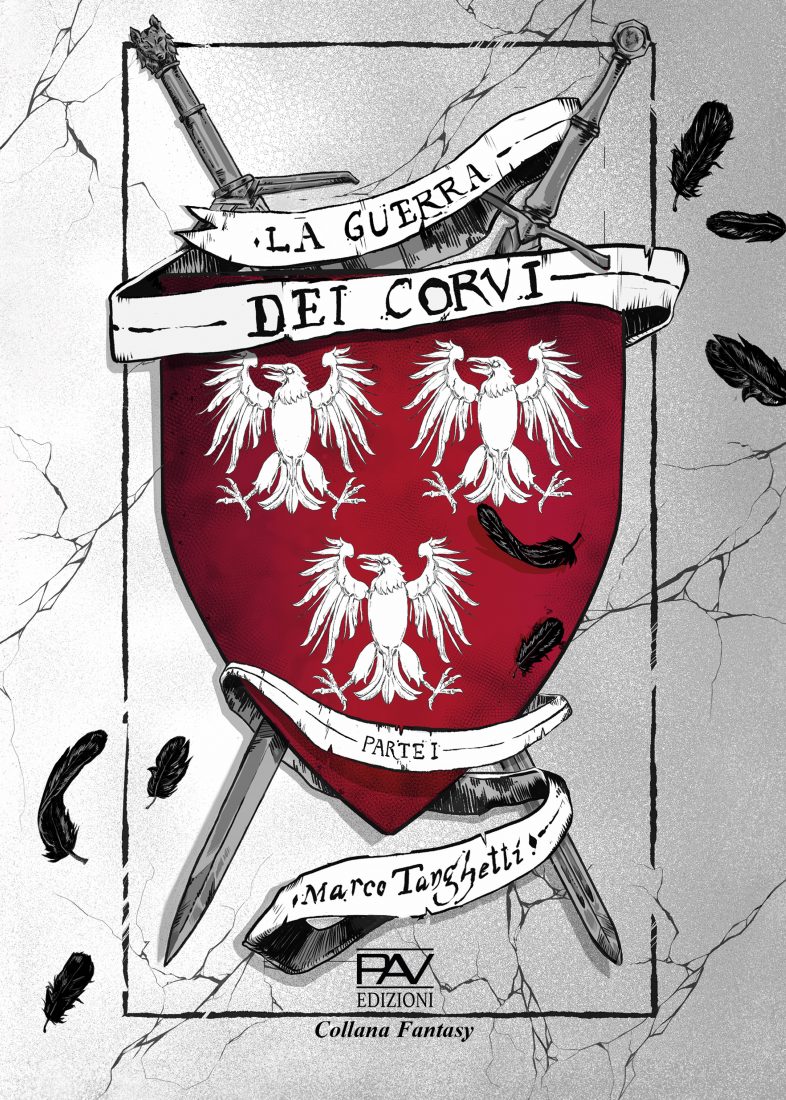 LA GUERRA DEI CORVI - Parte I