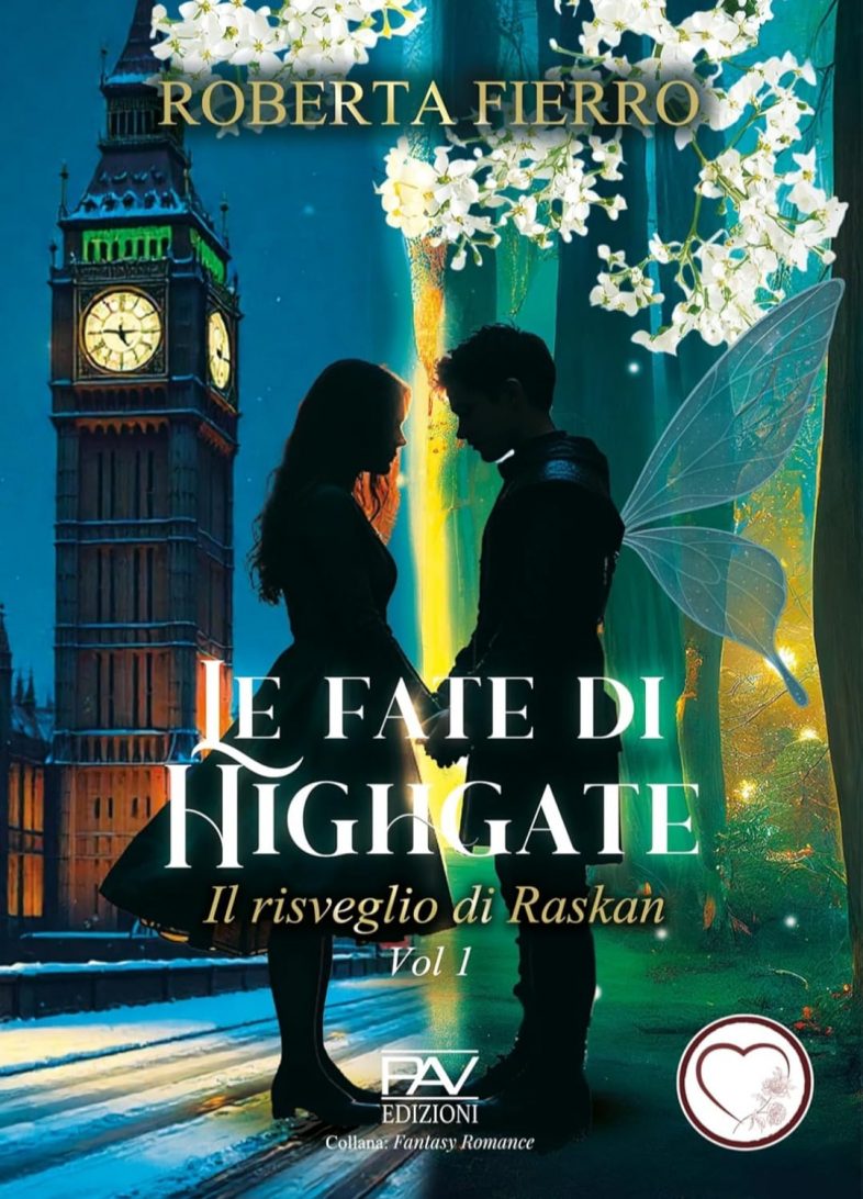LE FATE DI HIGHGATE - Il risveglio di Raskan - Volume 1
