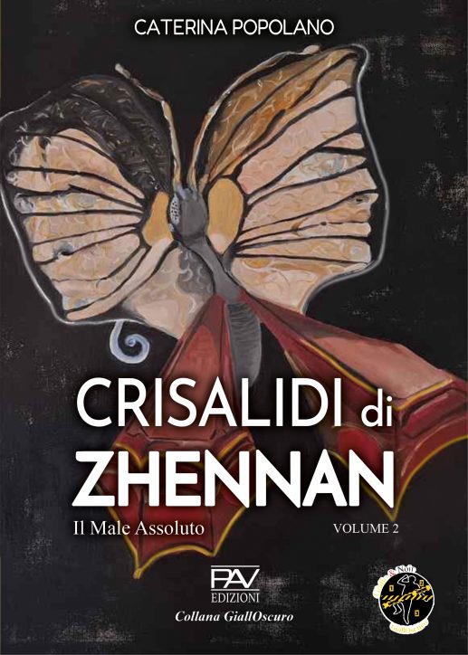 CRISALIDI di ZHENNAN Il Male Assoluto -Volume 2-