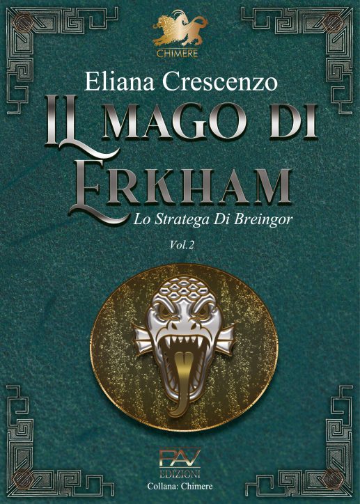 IL MAGO DI ERKHAM – Lo Stratega Di Breingor - Volume 2