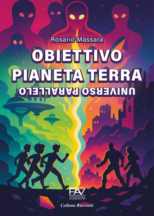 OBIETTIVO PIANETA TERRA Universo Parallelo