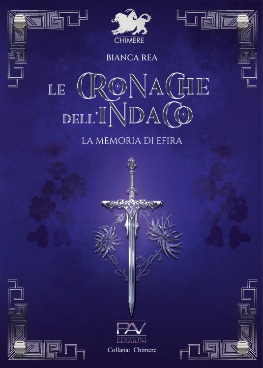 LE CRONACHE DELL'INDACO - La memoria di Efira