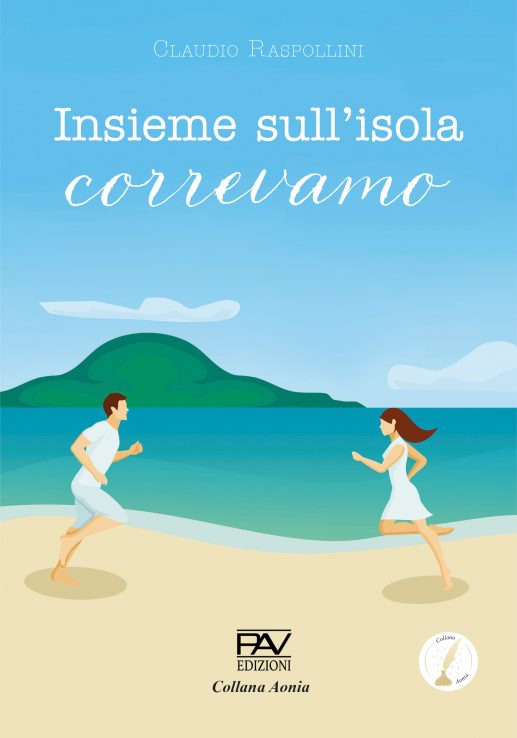 INSIEME SULL’ISOLA CORREVAMO