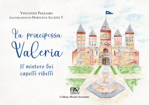 LA PRINCIPESSA VALERIA - Il mistero dei capelli ribelli