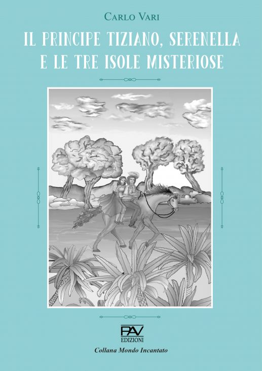 Il principe Tiziano, Serenella e le tre isole misteriose