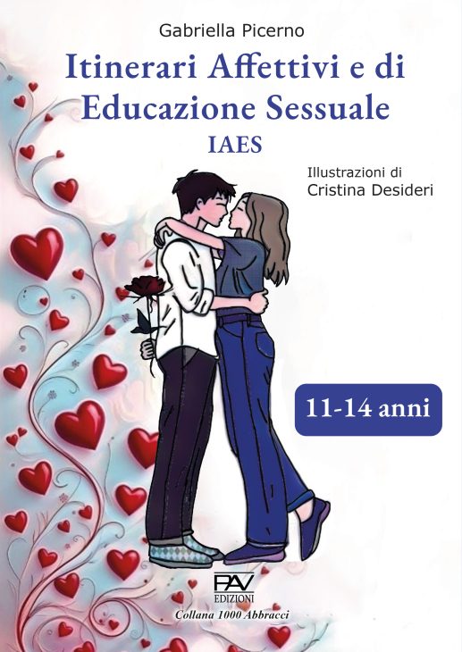 ITINERARI AFFETTIVI E DI EDUCAZIONE SESSUALE IAES - 11-14 anni